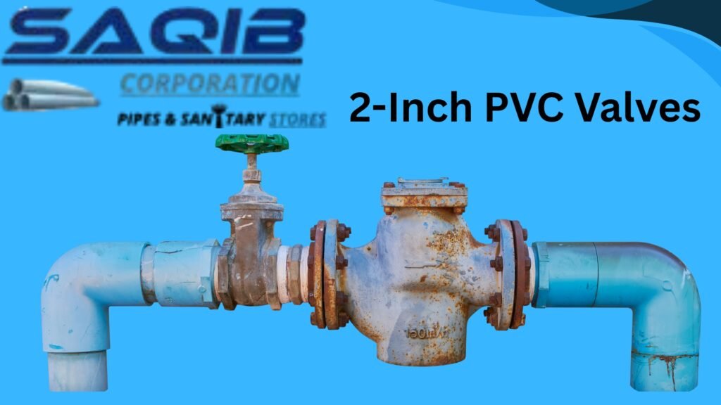 2-Inch PVC Valves?
